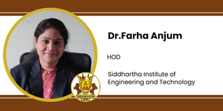 Siddhartha Institute of Engineering and Technology, HOD: Dr.Farha Anjum Interview